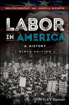 Arbeit in Amerika: Eine Geschichte - Labor in America: A History