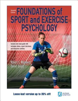 Grundlagen der Sport- und Bewegungspsychologie 7. Auflage mit Web Study Guide-Looseblattausgabe - Foundations of Sport and Exercise Psychology 7th Edition with Web Study Guide-Loose-Leaf Edition