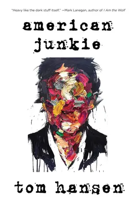 Amerikanischer Junkie - American Junkie