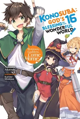 Konosuba: Gottes Segen für diese wunderbare Welt, Bd. 16 (Light Novel) - Konosuba: God's Blessing on This Wonderful World!, Vol. 16 (Light Novel)