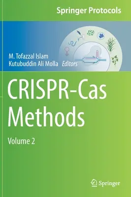 Crispr-Cas-Methoden: Band 2 - Crispr-Cas Methods: Volume 2