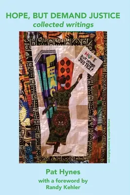 Hoffe, aber verlange Gerechtigkeit - Hope, But Demand Justice