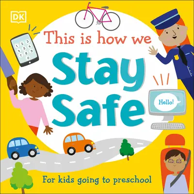 So bleiben wir sicher: Für Kinder, die in die Vorschule gehen - This Is How We Stay Safe: For Kids Going to Preschool