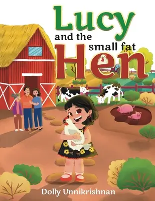 Lucy und die kleine fette Henne - Lucy and the Small Fat Hen
