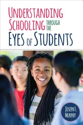 Schulbildung durch die Augen der Schüler verstehen - Understanding Schooling Through the Eyes of Students