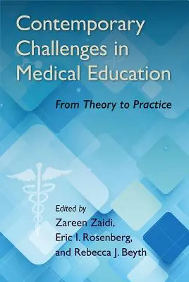 Aktuelle Herausforderungen in der medizinischen Ausbildung: Von der Theorie zur Praxis - Contemporary Challenges in Medical Education: From Theory to Practice