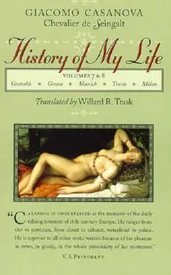 Geschichte meines Lebens: Bände 7 und 8 - History of My Life: Volumes 7 and 8