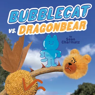 Bubblecat vs. Drachenbär - Bubblecat vs. Dragonbear