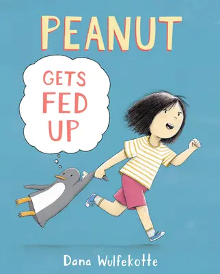 Peanut wird satt - Peanut Gets Fed Up