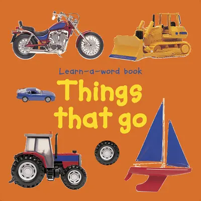 Wort-Lern-Buch: Dinge, die gehen - Learn a Word Book: Things That Go