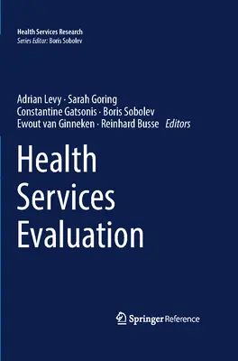 Bewertung von Gesundheitsdienstleistungen - Health Services Evaluation