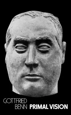 Ursprüngliche Vision: Ausgewählte Prosa und Lyrik - Primal Vision: Selected Prose & Poetry