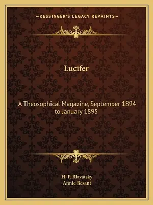 Luzifer: Eine theosophische Zeitschrift, September 1894 bis Januar 1895 - Lucifer: A Theosophical Magazine, September 1894 to January 1895