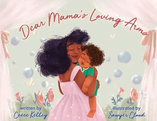 Liebe Mama's Loving Arms - Dear Mama's Loving Arms