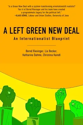 Ein linksgrüner New Deal: Ein internationalistischer Entwurf - A Left Green New Deal: An Internationalist Blueprint