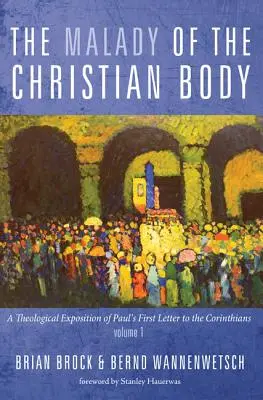 Die Krankheit des christlichen Leibes - The Malady of the Christian Body