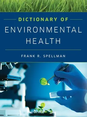 Wörterbuch für Umwelt und Gesundheit - Dictionary of Environmental Health