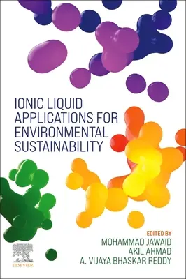 Auf ionischen Flüssigkeiten basierende Technologien für ökologische Nachhaltigkeit - Ionic Liquid-Based Technologies for Environmental Sustainability