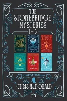 The Stonebridge Mysteries 1 - 6: Eine Zusammenstellung von sechs Kurzkrimis - The Stonebridge Mysteries 1 - 6: A compilation of six cosy mystery shorts