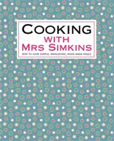 Kochen mit Frau Simkins - Cooking With Mrs Simkins