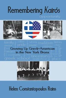 Erinnerung an Kairos: Aufwachsen als griechisch-amerikanischer Junge in der New Yorker Bronx - Remembering Kairos: Growing Up Greek-American in the New York Bronx