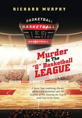 Mord in der G-Basketball-Liga - Murder in the G Basketball League