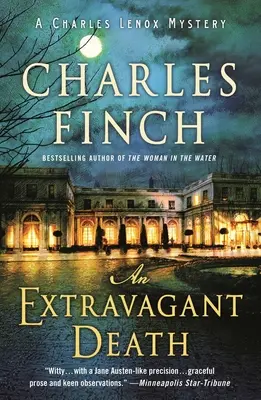 Ein extravaganter Tod: Ein Charles-Lenox-Krimi - An Extravagant Death: A Charles Lenox Mystery