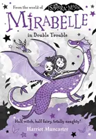 Mirabelle in doppelter Not - Mirabelle In Double Trouble