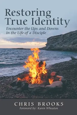 Die Wiederherstellung der wahren Identität: Erlebe die Höhen und Tiefen im Leben eines Schülers - Restoring True Identity: Encounter the Ups and Downs in the Life of a Disciple