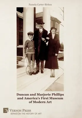 Duncan und Marjorie Phillips und Amerikas erstes Museum für moderne Kunst (Farbe) - Duncan and Marjorie Phillips and America's First Museum of Modern Art (Color)