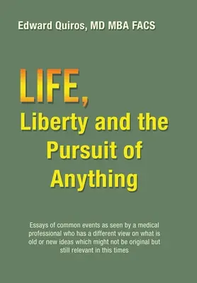 Das Leben, die Freiheit und das Streben nach allem - Life, Liberty and the Pursuit of Anything