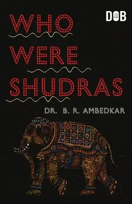 Wer waren die Shudras, wie sie zur vierten varna in der indoarischen Gesellschaft wurden - Who were the Shudras how they came to be the fourth varna in the Indo-Aryan society