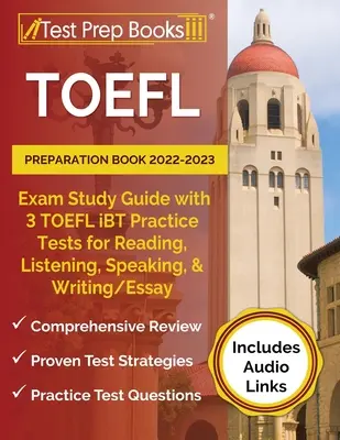 TOEFL-Vorbereitungsbuch 2022-2023: Exam Study Guide mit 3 TOEFL iBT Practice Tests für Lesen, Hören, Sprechen und Schreiben/Aufsatz [Inklusive Audio - TOEFL Preparation Book 2022-2023: Exam Study Guide with 3 TOEFL iBT Practice Tests for Reading, Listening, Speaking, and Writing/Essay [Includes Audio