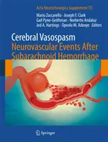 Zerebraler Vasospasmus: Neurovaskuläre Ereignisse nach Subarachnoidalblutung - Cerebral Vasospasm: Neurovascular Events After Subarachnoid Hemorrhage