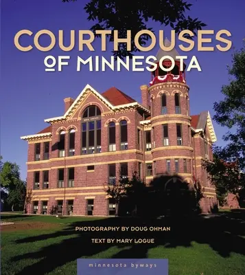 Gerichtshäuser in Minnesota - Courthouses of Minnesota
