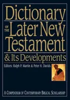 Wörterbuch des späteren Neuen Testaments und seiner Entwicklungen - Dictionary of the Later New Testament and Its Developments