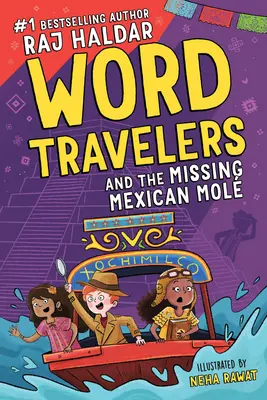 Wortreisende und die verschwundene mexikanische Mol - Word Travelers and the Missing Mexican Mol