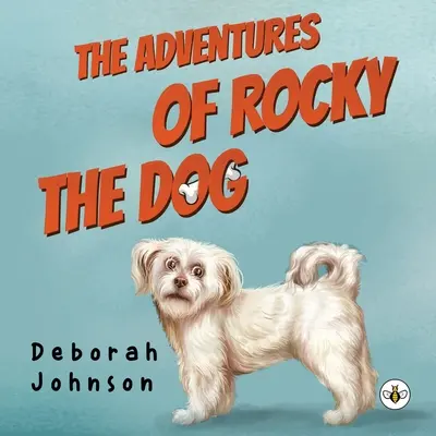 Die Abenteuer von Rocky dem Hund - The Adventures of Rocky the Dog
