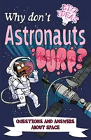 Warum rülpsen Astronauten nicht? - Fragen und Antworten zum Weltraum - Why Don't Astronauts Burp? - Questions and Answers About Space