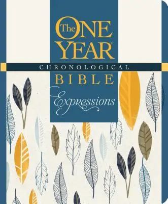 Die Chronologische Einjahresbibel Creative Expressions, Deluxe - The One Year Chronological Bible Creative Expressions, Deluxe