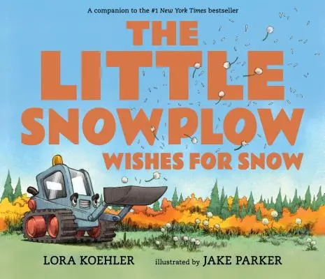 Der kleine Schneepflug wünscht sich Schnee - The Little Snowplow Wishes for Snow
