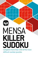 Mensa Killer Sudoku - Mehr als 200 der schwierigsten Zahlenrätsel - Mensa Killer Sudoku - More than 200 of the most difficult number puzzles