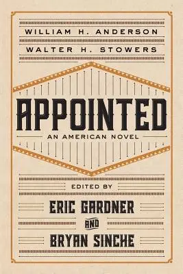 Berufen: Ein amerikanischer Roman - Appointed: An American Novel