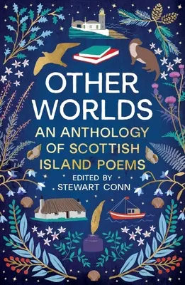 Andere Welten: Eine Anthologie schottischer Inselgedichte - Other Worlds: An Anthology of Scottish Island Poems