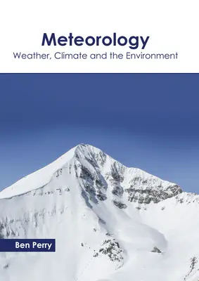 Meteorologie: Wetter, Klima und Umwelt - Meteorology: Weather, Climate and the Environment