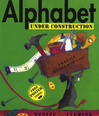 Alphabet im Bau [mit kostenlosem Poster] - Alphabet Under Construction [With Free Poster]