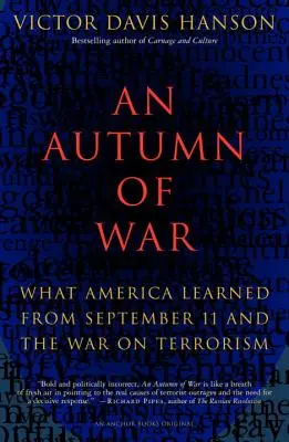 Ein Herbst des Krieges: Was Amerika aus dem 11. September und dem Krieg gegen den Terrorismus gelernt hat - An Autumn of War: What America Learned from September 11 and the War on Terrorism