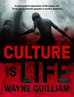 Kultur ist Leben - Eine fotografische Erkundung der Aborigines und Torres-Strait-Insulaner im modernen Australien - Culture is Life - A Photographic Exploration of Aboriginal and Torres Strait Islander Peoples in Modern Australia