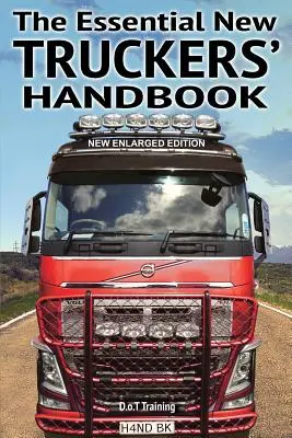 Das unverzichtbare Handbuch für neue Trucker - The Essential New Truckers' Handbook