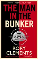 Der Mann im Bunker - Der neue 2022-Bestseller des Meisters des Spionagethrillers aus Kriegszeiten - Man in the Bunker - The new 2022 bestseller from the master of the wartime spy thriller